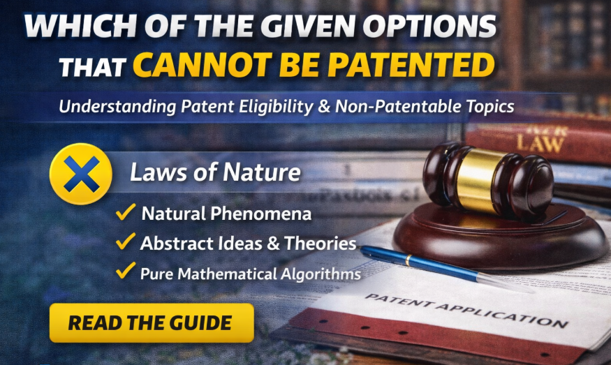 which of the given options that cannot be patented
